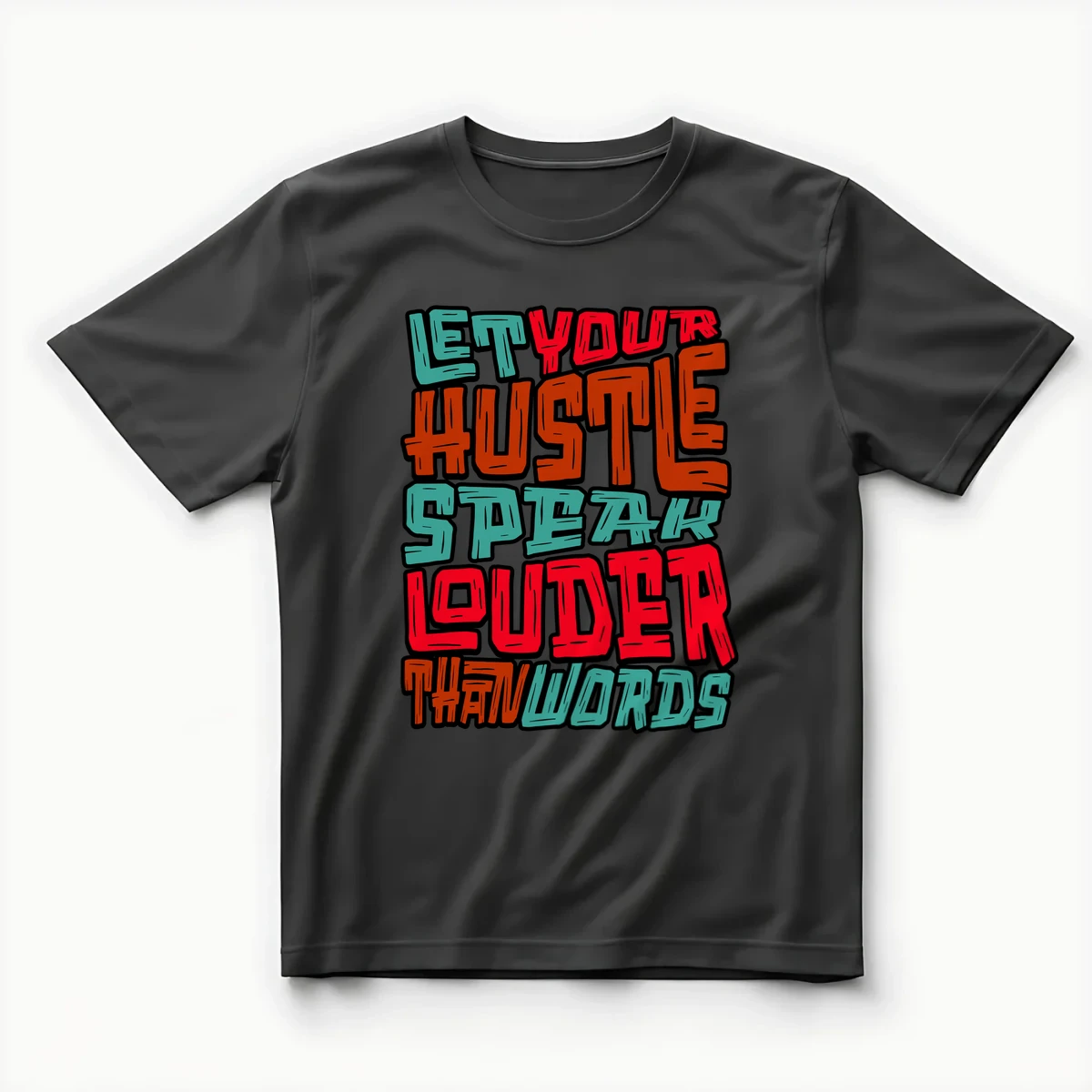 Let Your Hustle Speak Louder Than Words önizleme