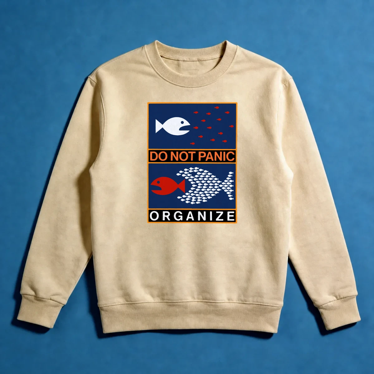 Do Not Panic Organize Sweatshirt