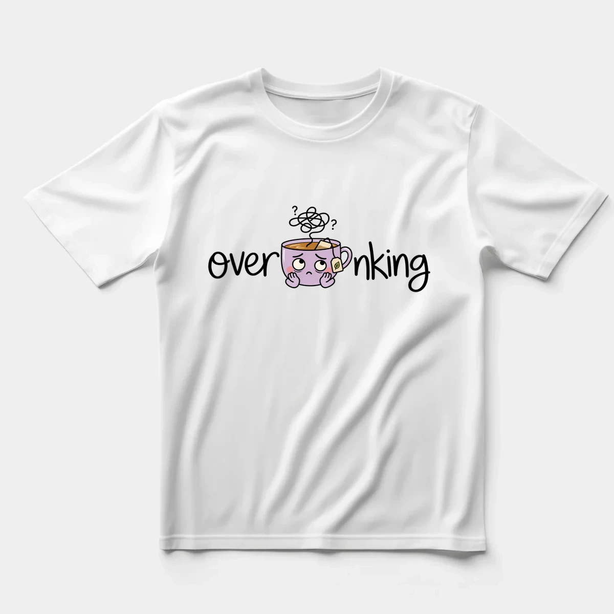 Over'tea'nking Regular Tişört