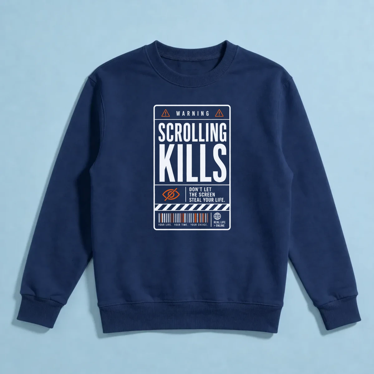 Ekran Hayatını Çalmasın-Scrolling Kills Sweatshirt