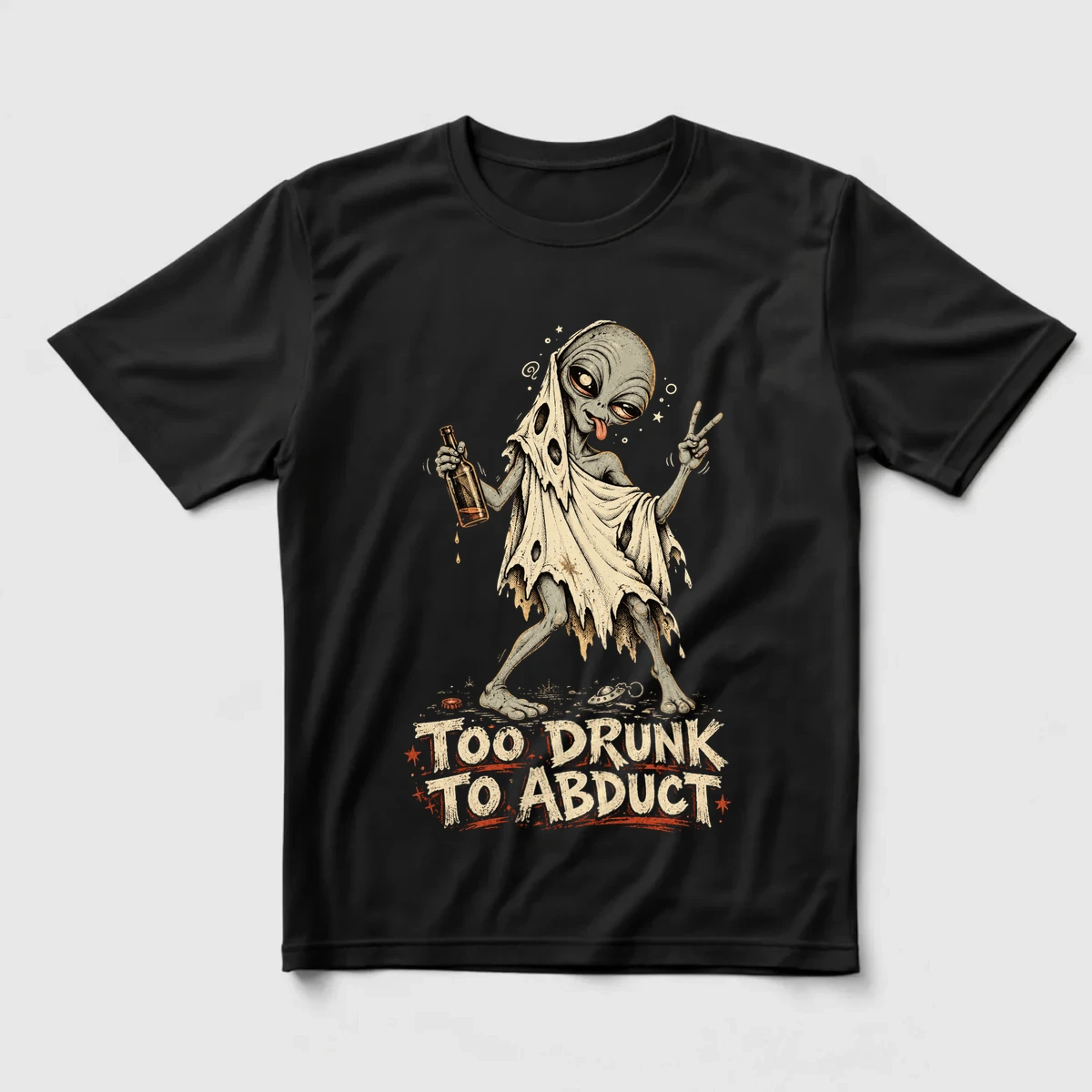 Too Drunk To Abduct – Sarhoş Uzaylı, UFO ve Retro Kara Mizah Tasarımı Regular Tişört